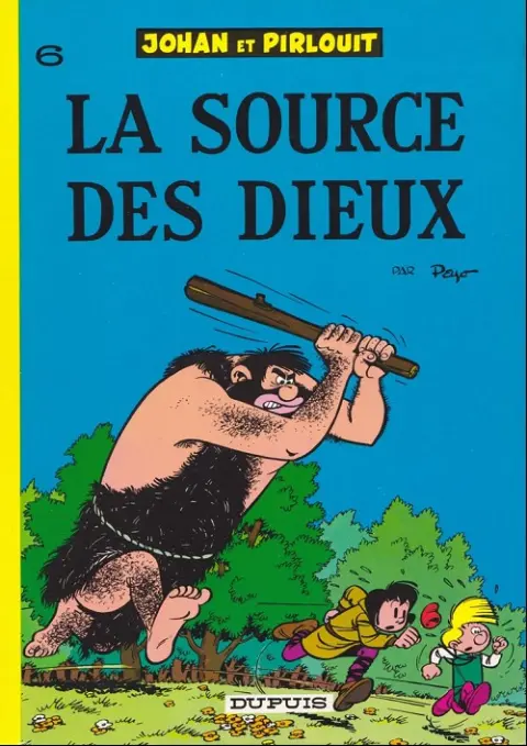Couverture de l'album Johan et Pirlouit Tome 6 La source des dieux