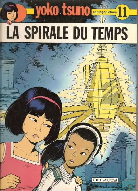 Couverture de l'album Yoko Tsuno Tome 11 La spirale du temps