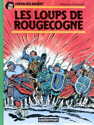 Couverture de l'album Chevalier Ardent Tome 2 Les loups de rougecogne