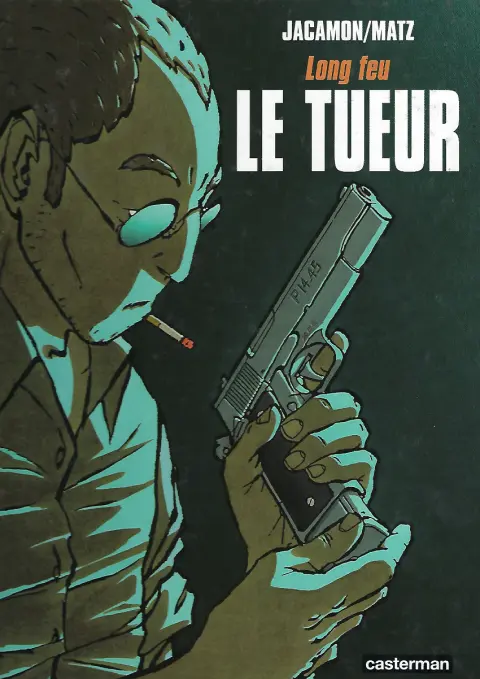 Le Tueur Tome 1 Long feu