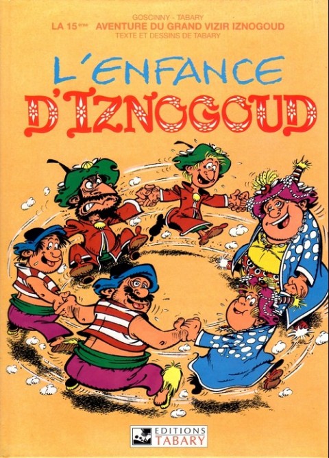 Couverture de l'album Iznogoud Tome 15 L'enfance d'Iznogoud