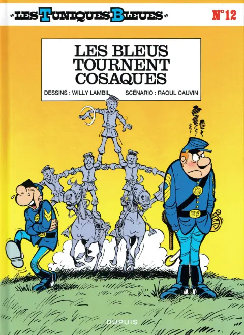Les Tuniques Bleues Tome 12 Les bleus tournent cosaques