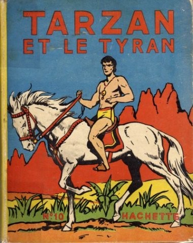 Couverture de l'album Tarzan N° 10 Tarzan et le tyran