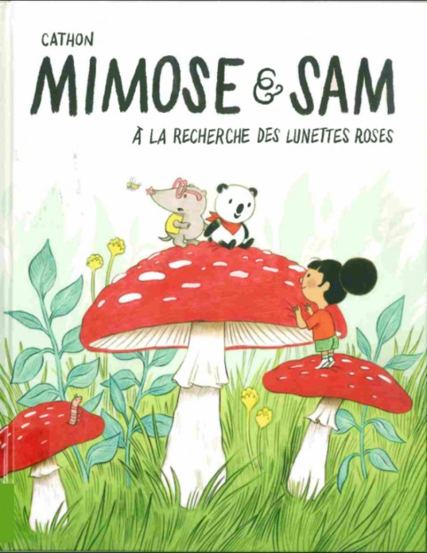 Mimose & Sam Tome 2 À la recherche des lunettes roses