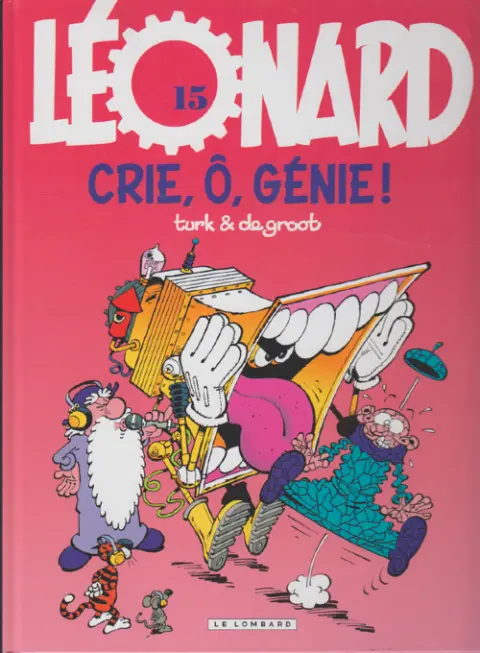 Couverture de l'album Léonard Tome 15 Crie, ô, génie !