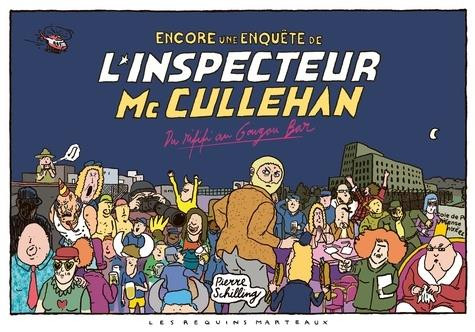 Couverture de l'album L'enquête de l'inspecteur Mc Cullehan Tome 2 Du rififi au Gougou bar