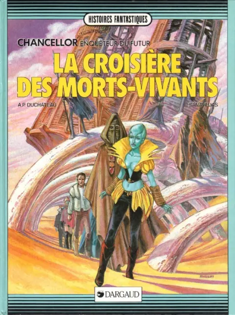 Chancellor enquêteur du futur Tome 2 La croisière des morts-vivants