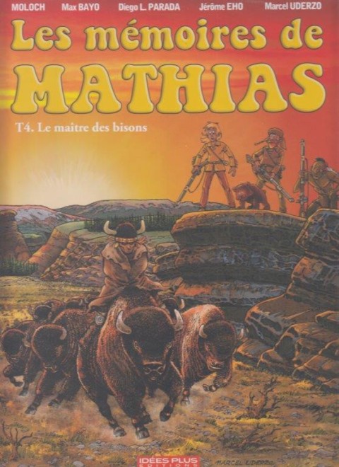 Couverture de l'album Les mémoires de Mathias Tome 4 Le maître des bisons