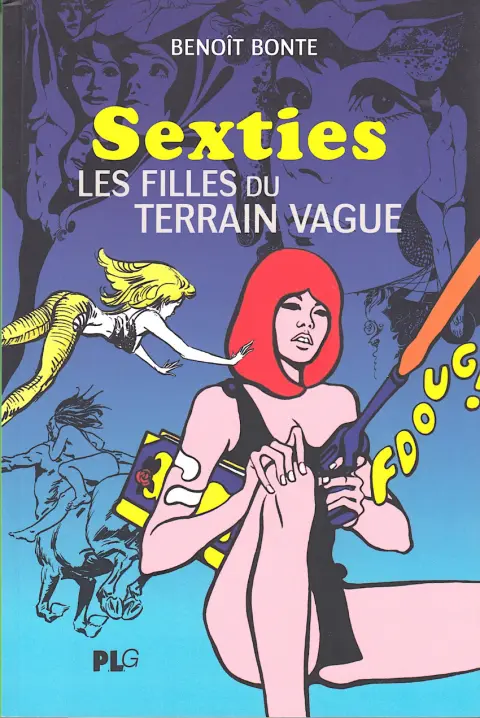Sexties Les filles du terrain vague