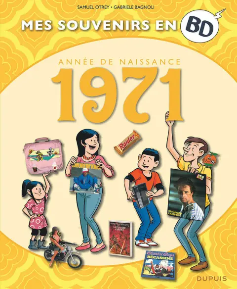 Mes souvenirs en BD Tome 32 Année de naissance 1971