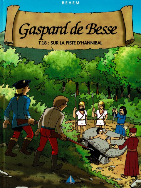 Gaspard de Besse Tome 18 Sur la piste d'Hannibal