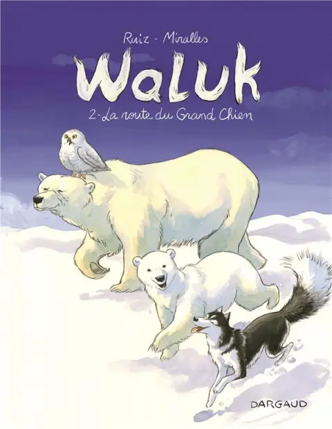 Waluk 2 La route du grand chien