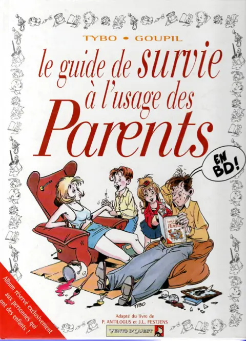 Couverture de l'album Le Guide Tome 5 Le guide de survie à l'usage des parents