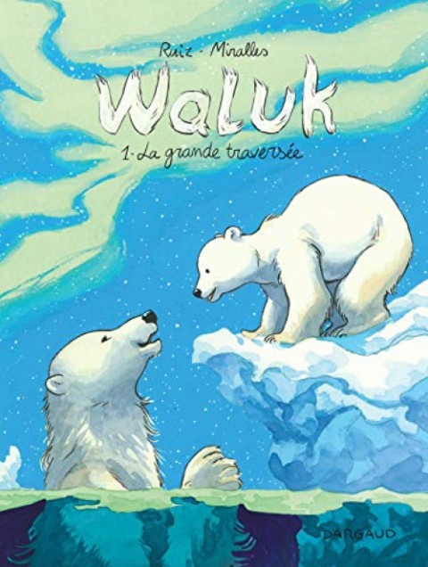 Couverture de l'album Waluk 1 La grande traversée