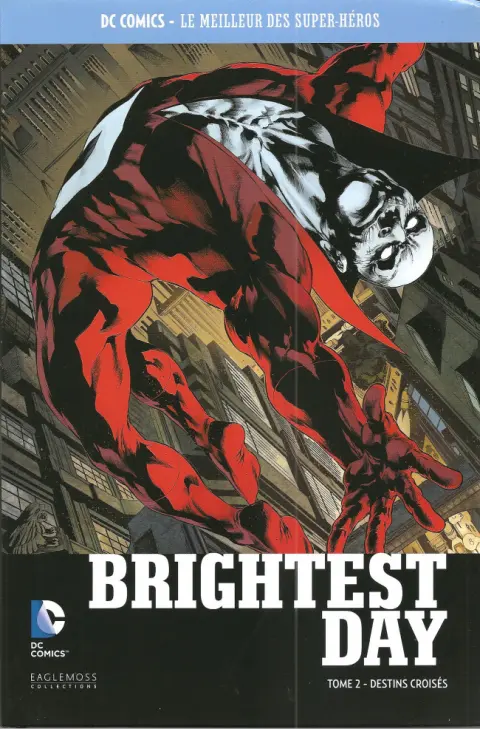 DC Comics - Le Meilleur des Super-Héros Hors-série Premium Volume 5 Brightest Day - Tome 2 - Destins Croisés