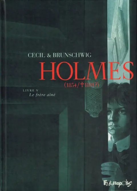 Holmes Livre V Le frère aîné