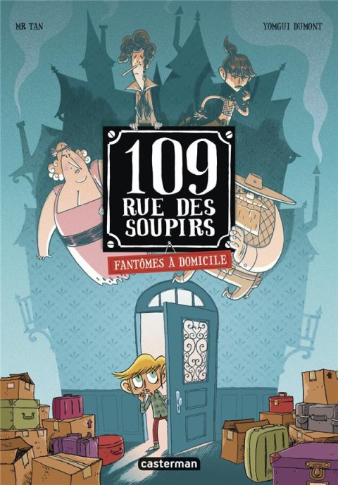 Couverture de l'album 109 Rue des Soupirs 1 Fantômes à domicile