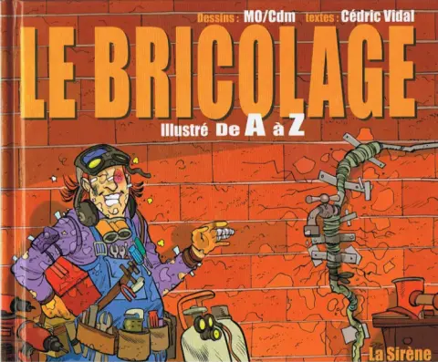 de A à Z Le Bricolage illustré de A à Z