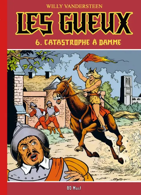 Les gueux 6 Catastrophe à Damme