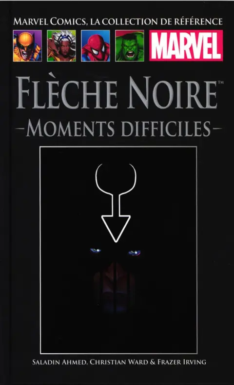 Marvel Comics - La collection de référence Tome 225 Flèche Noire : Moments Difficiles