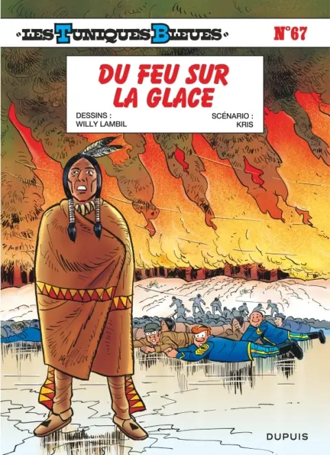 Les Tuniques Bleues Tome 67 Du feu sur la glace