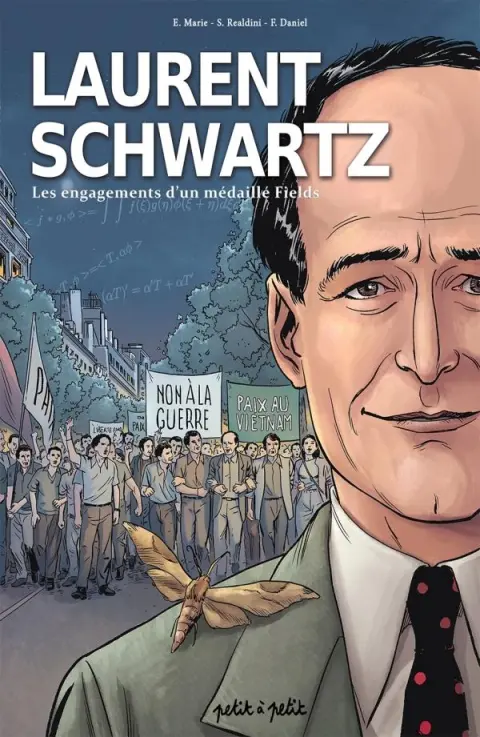 Laurent Schwartz Les engagements d'un médaillé Fields