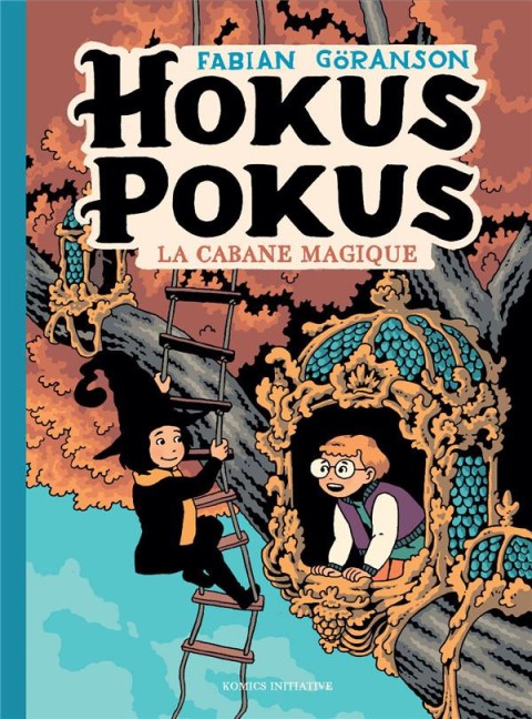 Couverture de l'album Hokus Pokus 3 La cabane magique