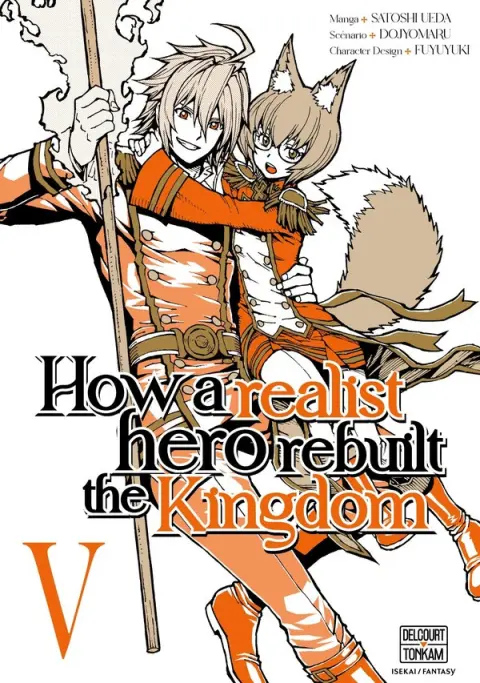 How a realist hero rebuilt the Kingdom V