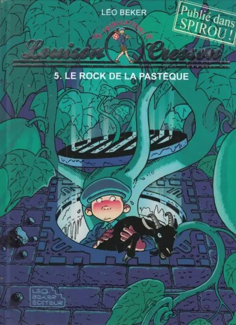 Les tribulations de Louison Cresson 5 Le rock de la pastèque