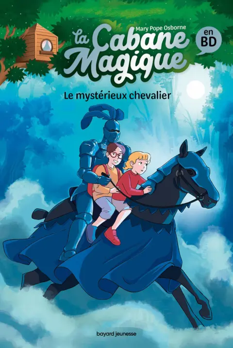 La cabane magique 2 Le mystérieux chevalier