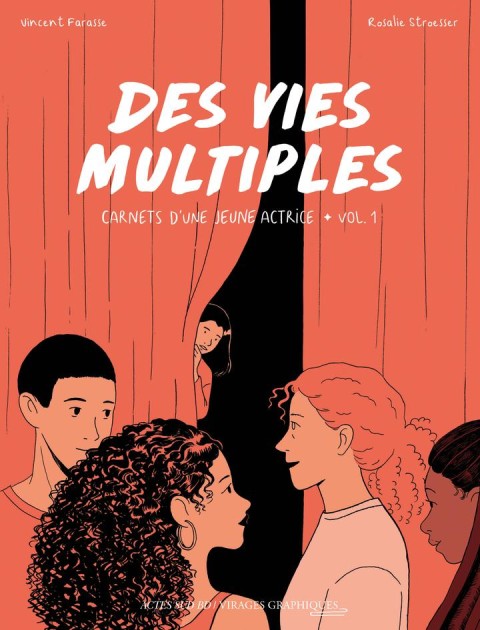 Des vies multiples : Carnets d'une jeune actrice