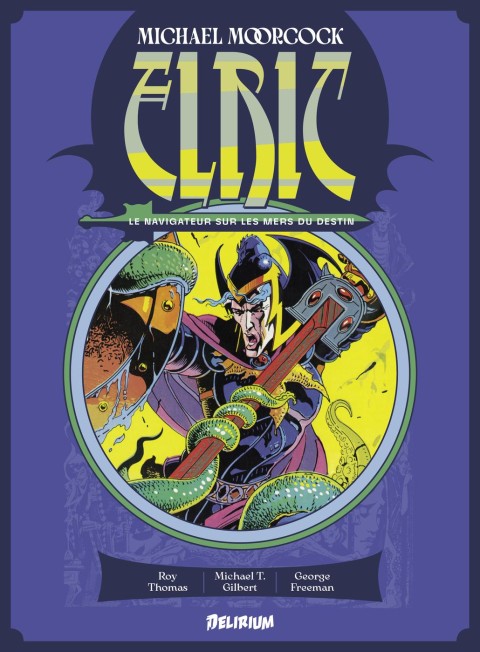 Elric 2 Le Navigateur sur les Mers du destin