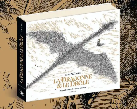 La Dragonne & le Drôle