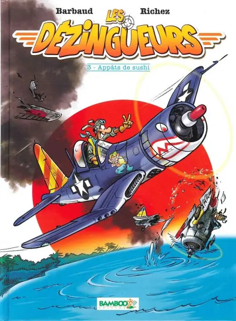 Les Dézingueurs Tome 3 Appâts de sushi