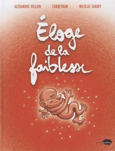 Éloge de la faiblesse