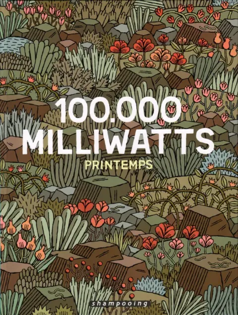 100.000 milliwatts Printemps