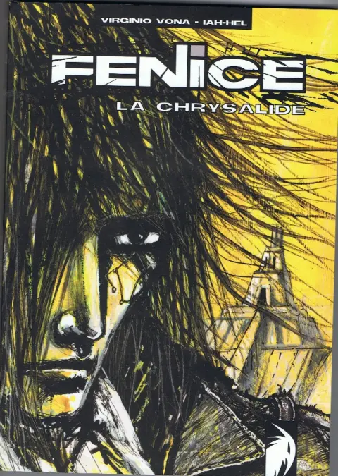 Fenice Tome 2 La Chrysalide