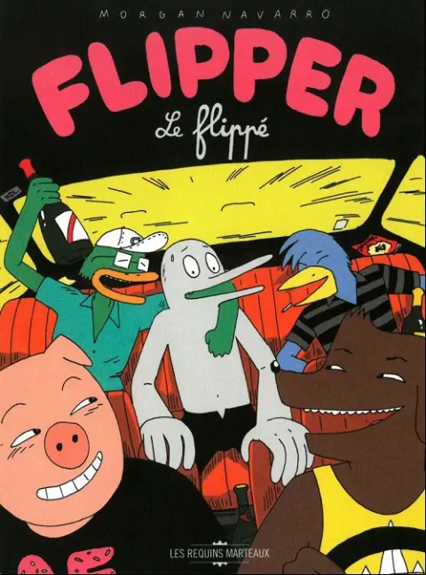 Flipper le flippé