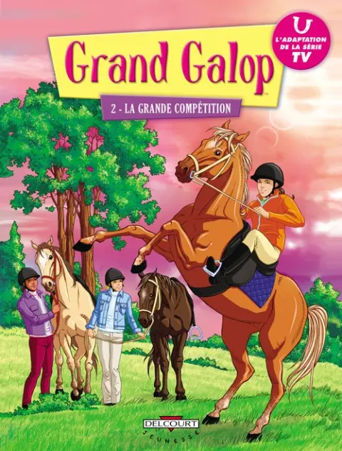 Grand Galop Tome 2 La grande compétition