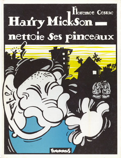 Couverture de l'album Harry Mickson Tome 3 Harry Mickson nettoie ses pinceaux