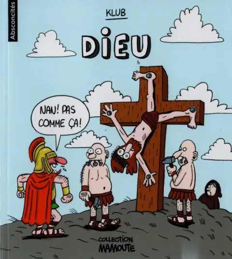 Absconcités Tome 1 Dieu