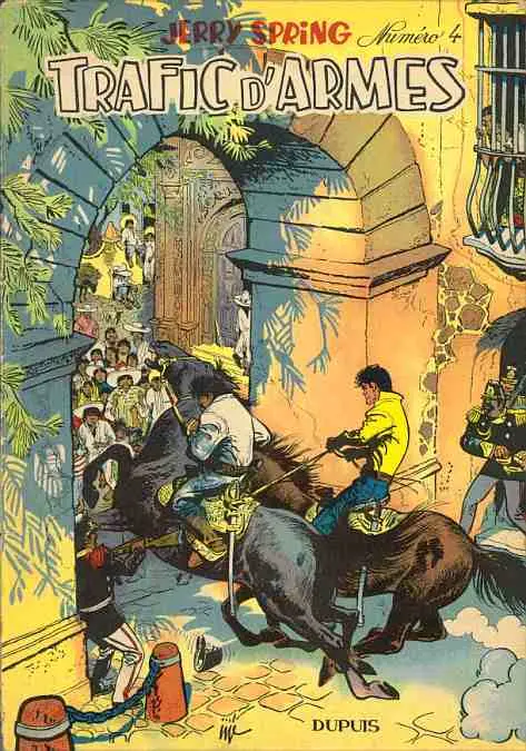 Jerry Spring Tome 4 Trafic d'armes