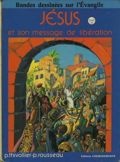 Jésus et son message de libération Tome 2