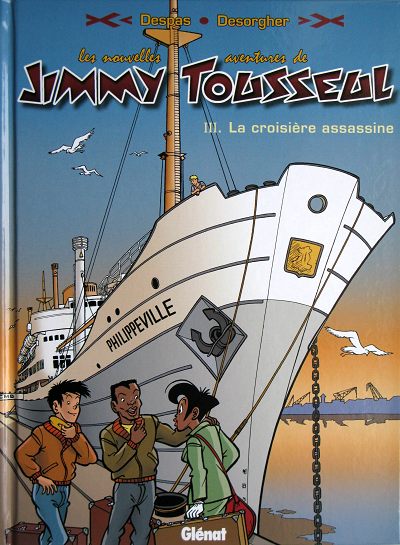 Couverture de l'album Les nouvelles aventures de Jimmy Tousseul Tome 3 La croisière assassine