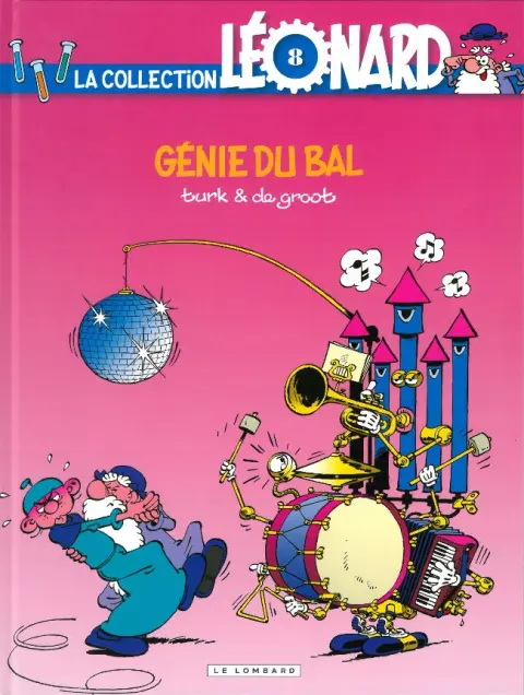 Couverture de l'album La Collection Léonard Tome 8 Génie du bal