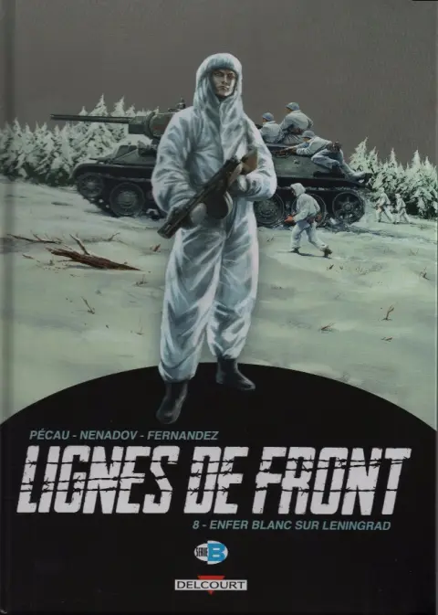 Lignes de front Tome 8 Enfer blanc sur Leningrad