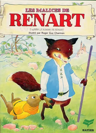 Les Malices de Renart Tome 1