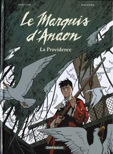 Le Marquis d'Anaon Tome 3 La providence