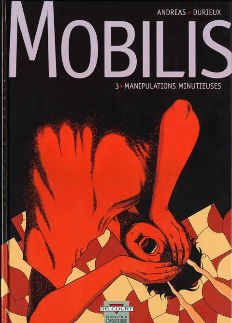 Mobilis Tome 3 Manipulations minutieuses