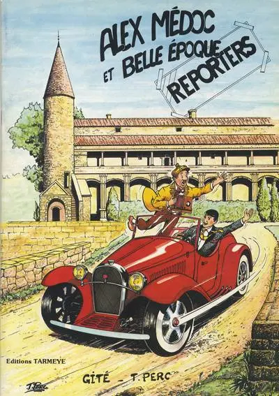 Les aventures d'Alex Médoc et Belle Époque